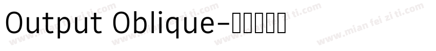 Output Oblique字体转换